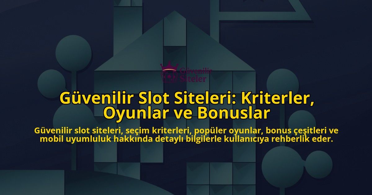 Gvenilir-Slot-Siteleri-Kriterler-Oyunlar-ve-Bonuslar-overlay-1768248742.jpg