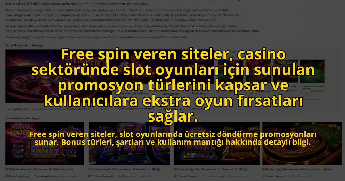 Free-spin-veren-siteler-casino-sektorunde-slot-oyunlari-icin-sunulan-promosyon-turlerini-kapsar-ve-k-overlay-1773588815.jpg